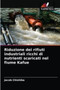 Riduzione dei rifiuti industriali ricchi di nutrienti scaricati nel fiume Kafue by Jacob Chishiba - Paperback