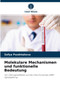 Molekulare Mechanismen und funktionelle Bedeutung by Sofya Pozdniakova - Paperback
