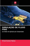 Simulacao de Fluxo Frio by Vivek Kumar Nema - Paperback