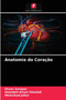Anatomia do Coracao by Ehsan Zarepur - Paperback