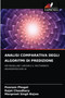 Analisi Comparativa Degli Algoritmi Di Predizione by Poonam Phogat - Paperback
