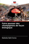 Faire pousser des champignons de facon biologique by Rabindra Nath Verma - Paperback