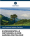 Experimentelle Methoden in Der Agroklimatologie by Luiz Gustavo Batista Ferreira - Paperback
