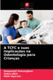 A TCFC e suas Implicacoes na Odontologia para Criancas by Deepanjali Potsangbam - Paperback