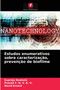Estudos enumerativos sobre caracterizacao, prevencao de biofilme by Supraja Nookala - Paperback