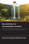 Eau destinee a la consommation humaine by Irineu Da Conceicao Antonio Jacinto - Paperback