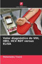 Valor diagnostico do VIH, HBV, HCV RDT versus ELISA by Mahamadou Traore - Paperback
