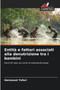 Entita e fattori associati alla denutrizione tra i bambini by Haimanot Teferi - Paperback