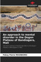 An approach to mental disorder in the Dogon Plateau of Bandiagara, Mali by Pakuy Pierre Mounkoro - Paperback