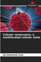 Cellular senescence, a multifaceted cellular state by Joe Kobakozete Zezia - Paperback