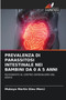 Prevalenza Di Parassitosi Intestinale Nei Bambini Da 0 a 5 Anni by Mukoya Martin Dieu Merci - Paperback