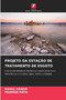 Projeto Da Estacao de Tratamento de Esgoto by Rahul Pawar - Paperback