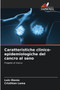 Caratteristiche clinico-epidemiologiche del cancro al seno by Luis Illares - Paperback