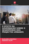 O Efeito Da Governacao Sobre O Desempenho DOS Projectos Urbanos by Badreddine Boumali - Paperback