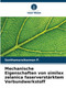 Mechanische Eigenschaften von similex zelanica faserverstarktem Verbundwerkstoff by Senthamaraikannan P - Paperback