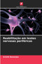 Reabilitacao em lesoes nervosas perifericas by Srishti Banerjee - Paperback