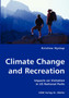 Climate Change and Recreation - Impacts on Visitation in US National Parks by Kristine Hyslop - Paperback