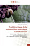 Problematique de la malnutrition en afrique subsaharienne by Nsemi-F - Paperback