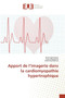 Apport de l'Imagerie Dans La Cardiomyopathie Hypertrophique by Kammoun-I - Paperback