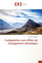 L'Adaptation Aux Effets Du Changement Climatique by Abdedine-H - Paperback