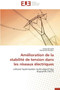 Am lioration de la Stabilit de Tension Dans Les R seaux lectriques by Collectif - Paperback