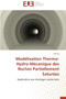 Modelisation Thermo-Hydro-Mecanique Des Roches Partiellement Saturees by Jia-Y - Paperback