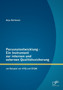 Personalentwicklung - Ein Instrument zur internen und externen Qualitatssicherung : am Beispiel von KTQ und EFQM by Anja Hellmann - Paperback Personalentwicklung - Ein Instrument zur internen und externen Qualitatssicherung : am Beispiel von KTQ und EFQM by Anja Hellmann - Paperback
