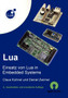 Lua : Einsatz von Lua in Embedded Systems by Claus Kuhnel - Paperback