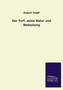 Der Torf, Seine Natur Und Bedeutung by August Vogel - Paperback