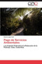 Pago de Servicios Ambientales by Lopez Ivich Karina - Paperback