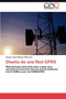 Diseno de una Red GPRS by Villazon Villarroel Grover Jose - Paperback