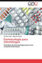Farmacologia Para Odontologos by Carolina Virga - Paperback