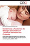 Incidencia y Factores de Riesgo Asociados Al Tetanos Neonatal En Ecuador by Kathy Alexandra Bustamante Paredes - Paperback