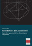 Grundlehren Der Astronomie by Hugo Gylden - Paperback