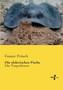 Die elektrischen Fische : Die Torpedineen by Gustav Fritsch - Paperback