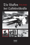 Die Waffen der Luftstreitkrafte : Mit 247 Zeichnungen und Abbildungen im Text by Fritz Hohm - Paperback