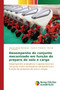Desempenho do conjunto mecanizado em funcao do preparo do solo e carga by de Araujo Mendonca Clice - Paperback
