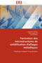 Formation Des Microstructures de Solidification d''alliages M talliques by Collectif - Paperback