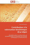 Contribution La Valorisation Biochimique de -Algue by Boubaker-L - Paperback