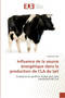Influence de la source energetique dans la production de cla du lait by Alcindor-E - Paperback