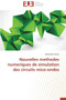 Nouvelles Methodes Numeriques de Simulation Des Circuits Mico-Ondes by Glaoui Mohamed - Paperback