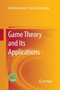 Game Theory and Its Applications by Akio Matsumoto - Paperback