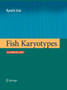 Fish Karyotypes : A Check List by Ryoichi Arai - Paperback
