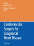 Cardiovascular Surgery for Congenital Heart Disease by Hisataka Yasui - Paperback