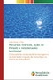 Recursos hidricos, acao do Estado e reordenacao territorial by Onildo Araujo Da Silva - Paperback