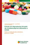 Estudo de degradacao forcada da ciclobenzaprina utilizando a CCDA by Ivaldo de Souza Marinho - Paperback