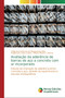 Avaliacao da aderencia de barras de aco a concreto com ar incorporado by Felipe Jose Salomao de Albuquerque Melo - Paperback