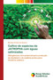 Cultivo de especies de JATROPHA com aguas salinizadas by Messias Firmino de Queiroz - Paperback