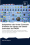 Adaptativo nao-linear Controle Preditivo do Espaco de Estado Estendido do PMSM by Ashraf Hagras - Paperback
