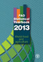 FAO statistical yearbook 2013 by Food and Agriculture Organization - Paperback